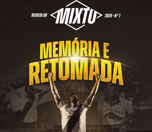 Mixto lança nova revista em momento histórico com entrevista exclusiva com Miro